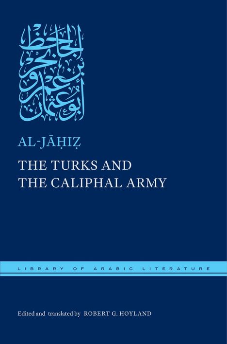 Al-J&: The Turks and the Caliphal Army, Buch
