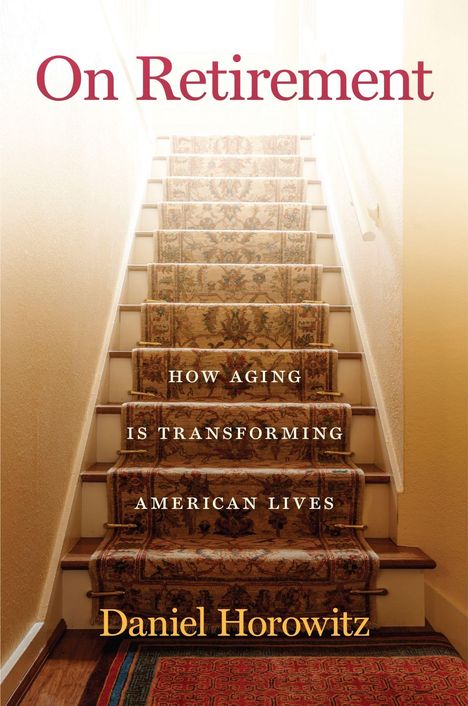 „On Retirement. How Aging is Transforming American Lives. Daniel Horowitz.“ Ein mit Teppich belegtes Treppenhaus.