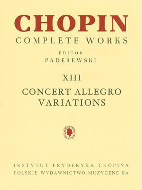 Frederic Chopin: Concert Allegro Variations: Chopin Complete Works Vol. XIII, Buch