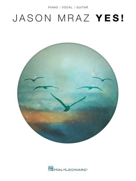 "Jason Mraz YES!" steht oben, darunter ein Kreis mit fliegenden Vögeln vor einem blauen Hintergrund.