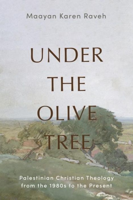 Maayan Karen Raveh: Under the Olive Tree, Buch
