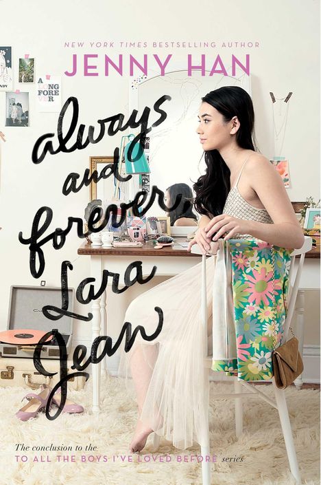 Jenny Han: Always and Forever, Lara Jean, Buch