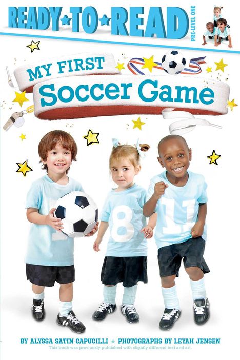 Alyssa Satin Capucilli: My First Soccer Game, Buch