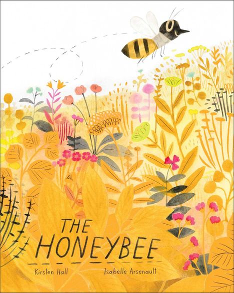Kirsten Hall: The Honeybee, Buch