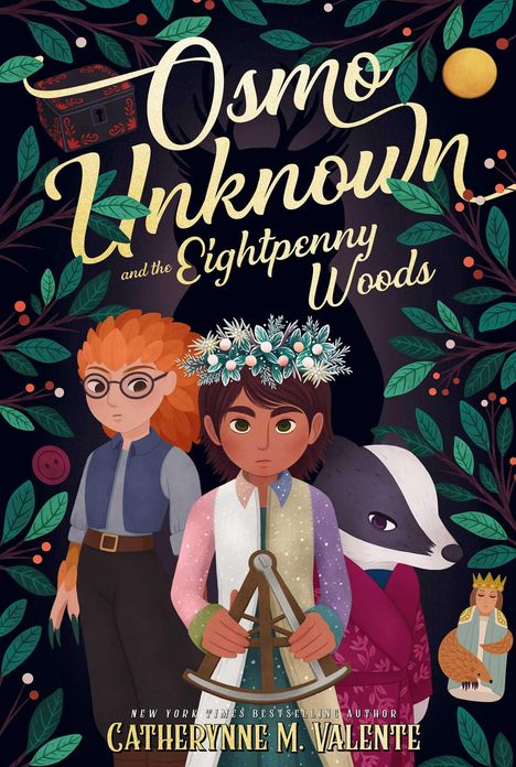 Catherynne M Valente: Osmo Unknown and the Eightpenny Woods, Buch