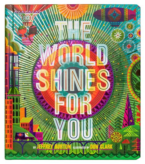 Jeffrey Burton: The World Shines for You, Buch