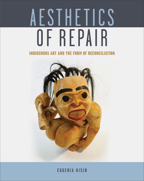 Eugenia Kisin: Aesthetics of Repair, Buch