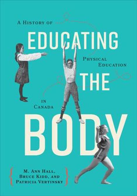 M Ann Hall: Educating the Body, Buch
