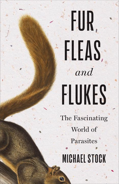 Michael Stock: Fur, Fleas, and Flukes, Buch
