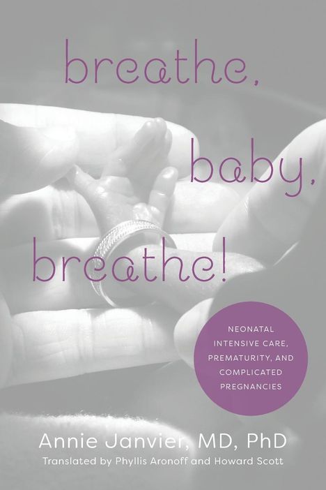 Annie Janvier: Breathe, Baby, Breathe!, Buch