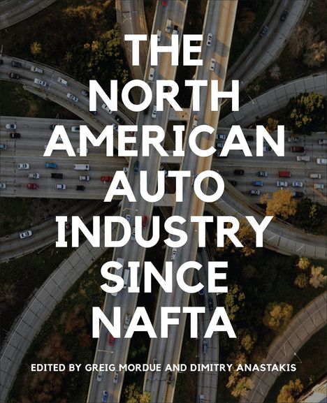 The North American Auto Industry Since NAFTA, Buch