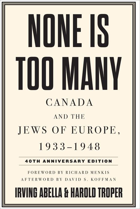 Harold Troper: None Is Too Many, Buch