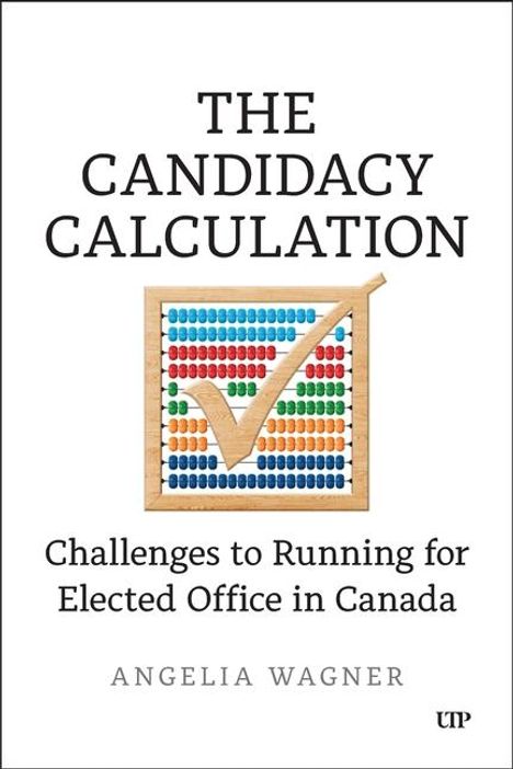 Angelia Wagner: The Candidacy Calculation, Buch