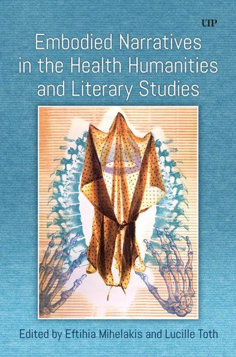 Eftihia Mihelakis: Toward Embodied Narratives in the Health Humanities and Literary Studies, Buch