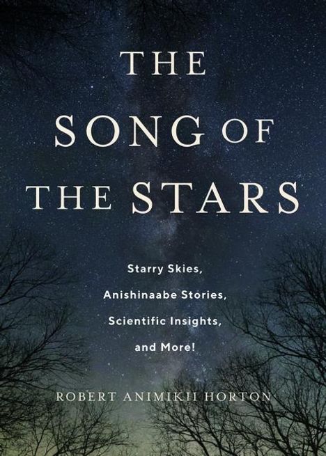 Robert Horton: The Song of the Stars, Buch