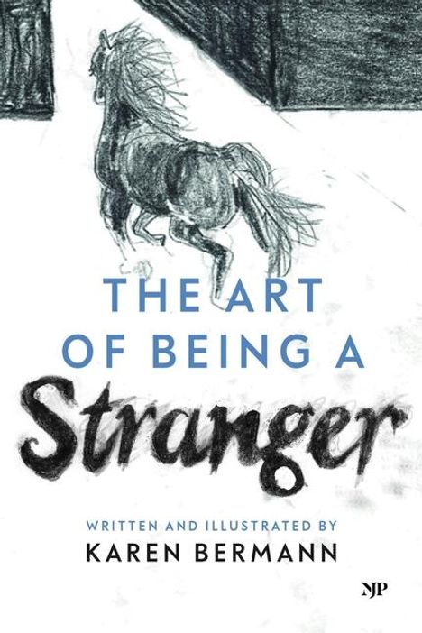 Karen Bermann: The Art of Being a Stranger, Buch