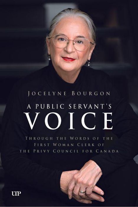 Jocelyne Bourgon: A Public Servant's Voice, Buch