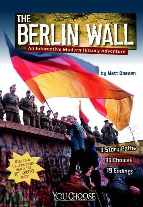 Matt Doeden: The Berlin Wall: An Interactive Modern History Adventure, Buch