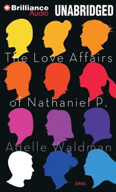 Adelle Waldman: The Love Affairs of Nathaniel P., MP3-CD
