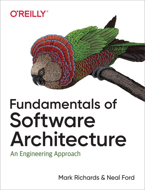 Neal Ford: Fundamentals of Software Architecture, Buch