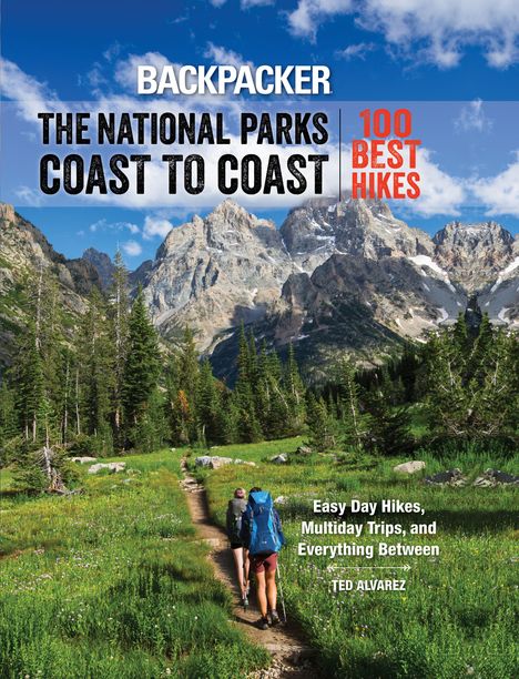 Backpacker Magazine: Backpacker the National Parks Coast to Coast, Buch