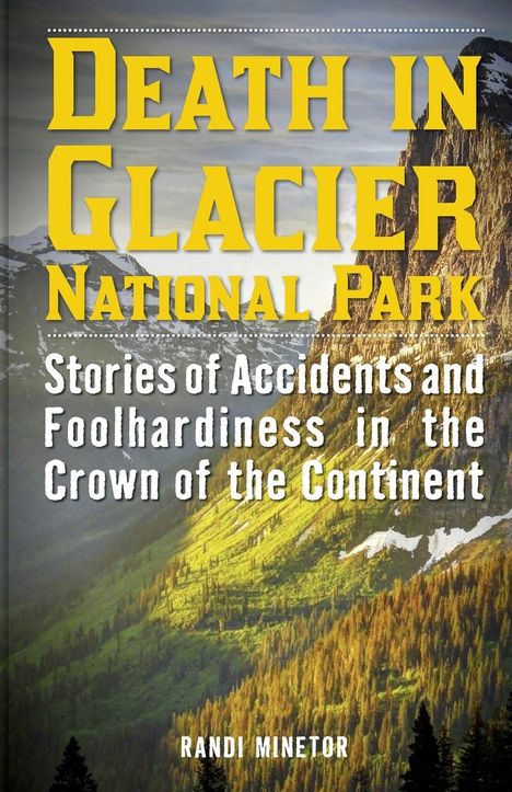 Randi Minetor: Death in Glacier National Park, Buch