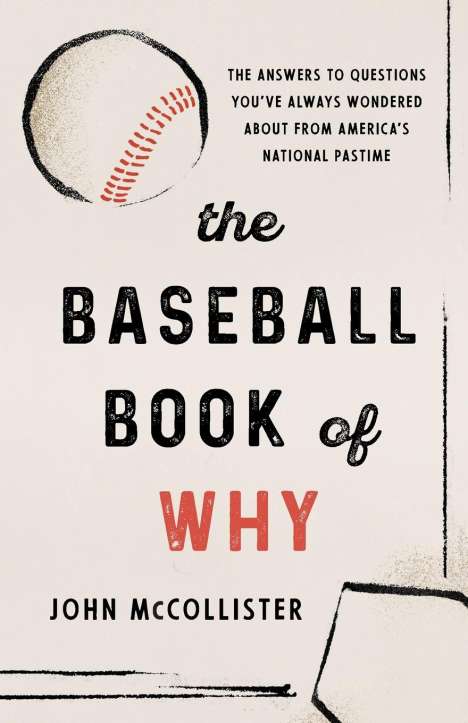 John Mccollister: The Baseball Book of Why, Buch