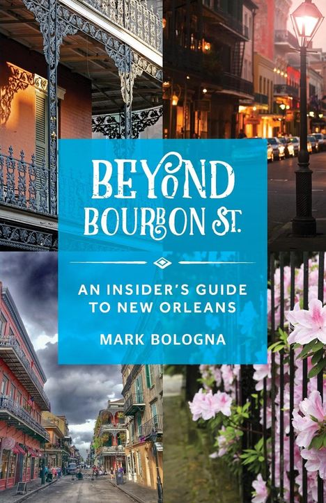 Mark Bologna: Beyond Bourbon St., Buch