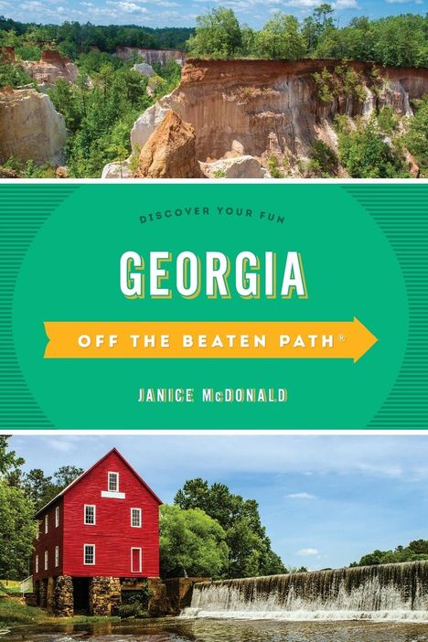 Janice Mcdonald: Georgia Off the Beaten Path®, Buch