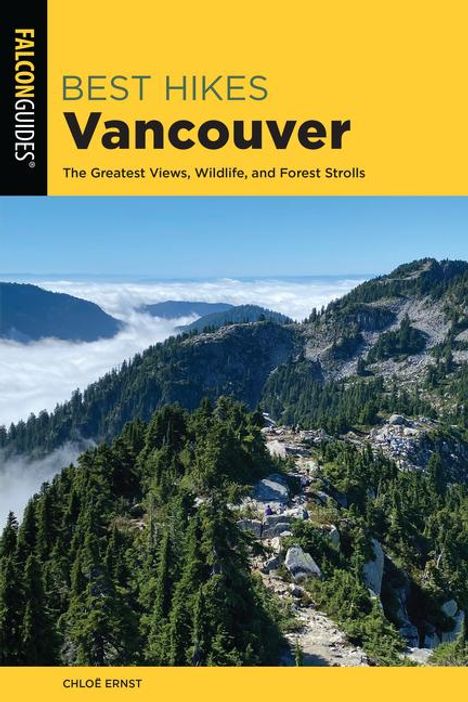 Chloe Ernst: Best Hikes Vancouver, Buch