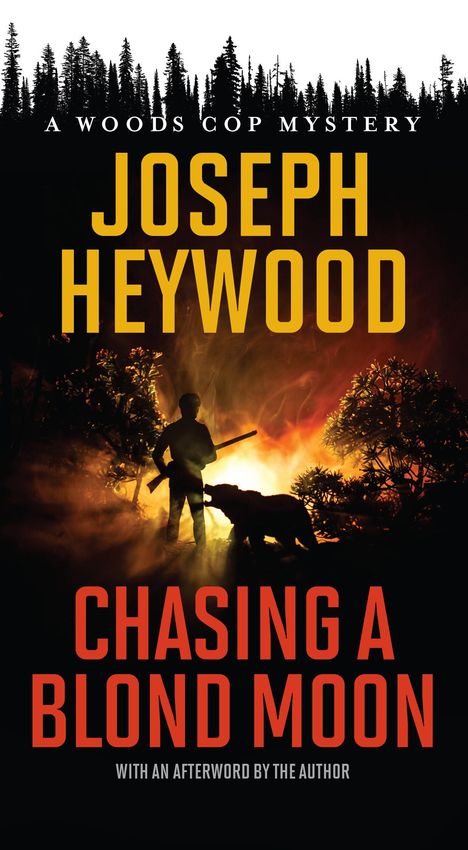 Joseph Heywood: Chasing a Blond Moon, Buch