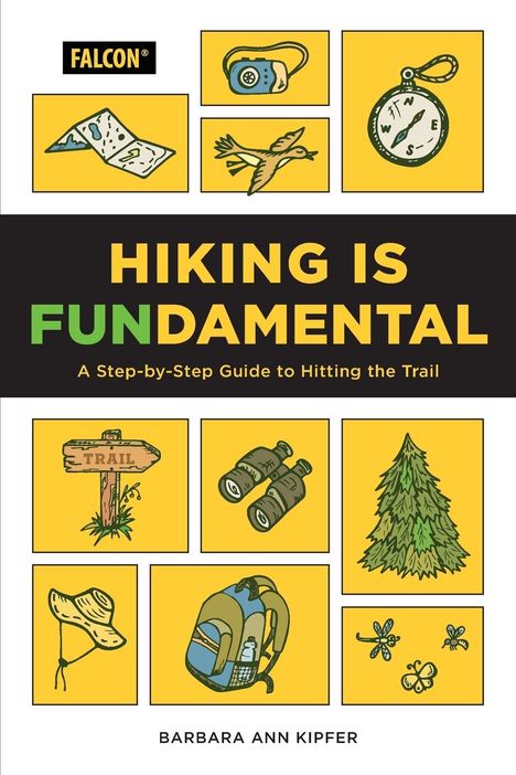 Barbara Ann Kipfer: Hiking Is Fundamental, Buch