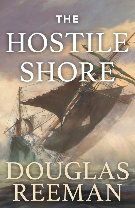 Douglas Reeman: The Hostile Shore, Buch
