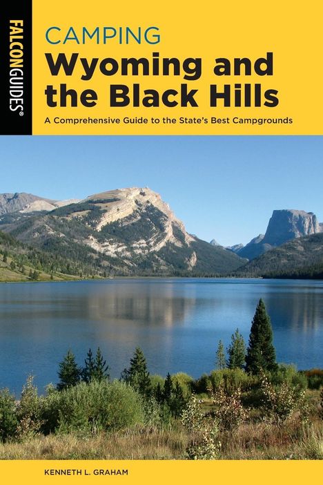 Kenneth L. Graham: Camping Wyoming and the Black Hills, Buch