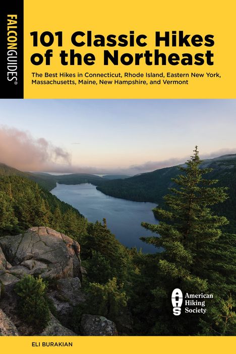 Eli Burakian: 101 Classic Hikes of the Northeast, Buch