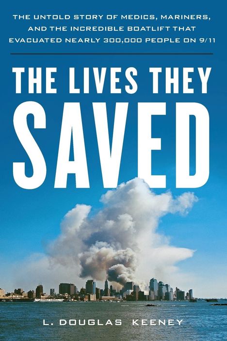 L. Douglas Keeney: The Lives They Saved, Buch