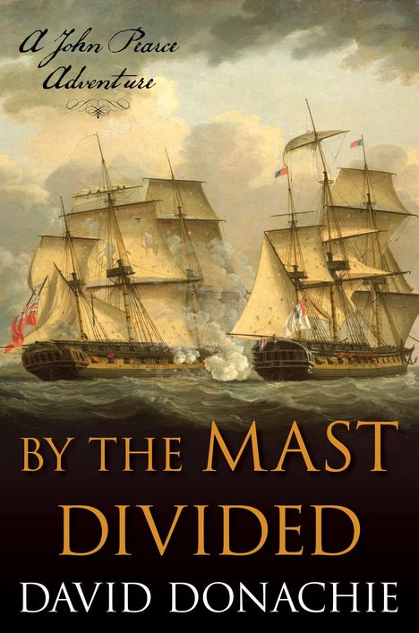 David Donachie: By the Mast Divided, Buch