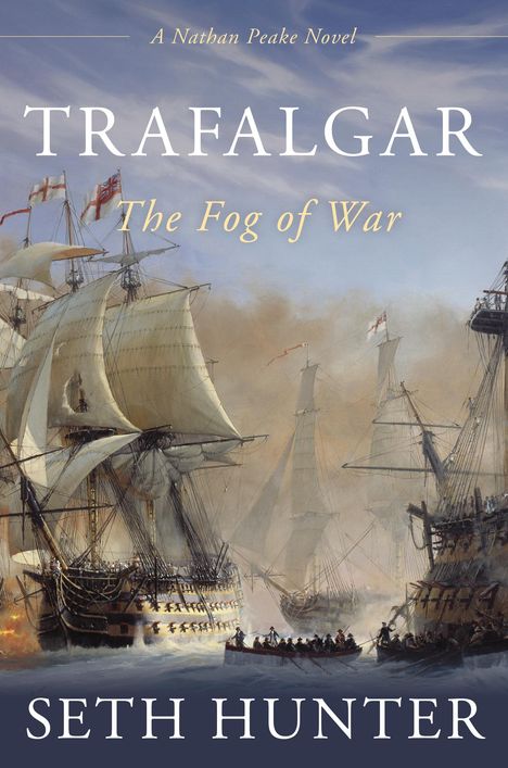 Seth Hunter: Trafalgar, Buch