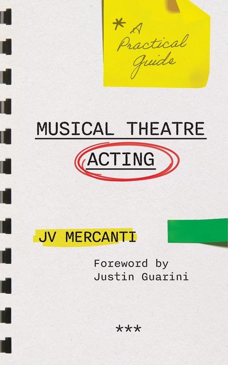 Jv Mercanti: Musical Theatre Acting, Buch