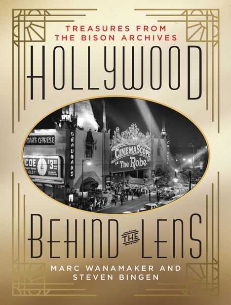Marc Wanamaker: Hollywood Behind the Lens, Buch