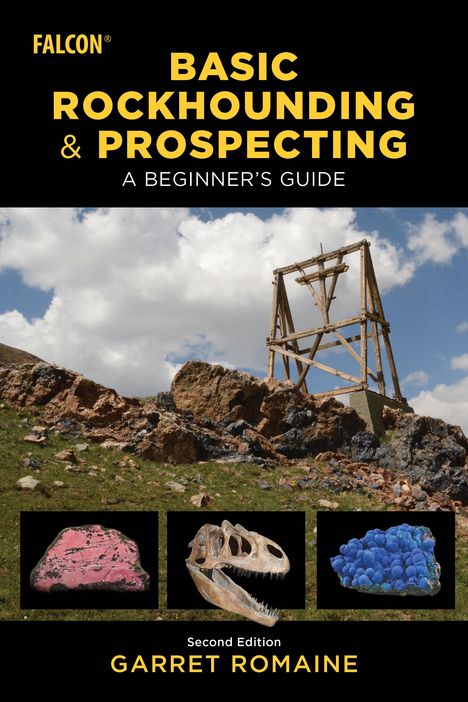 Garret Romaine: Basic Rockhounding and Prospecting, Buch