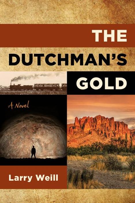 Larry Weill: The Dutchman's Gold, Buch