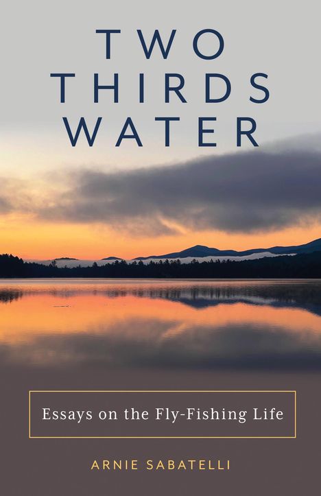 Arnie Sabatelli: Two Thirds Water, Buch
