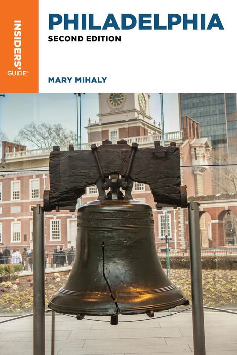 Mary Mihaly: Insiders' Guide(r) to Philadelphia, Buch