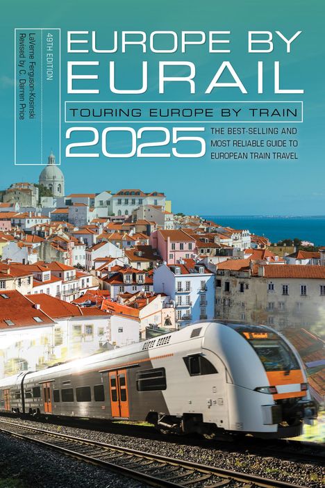 Laverne Ferguson-Kosinski: Europe by Eurail 2025, Buch