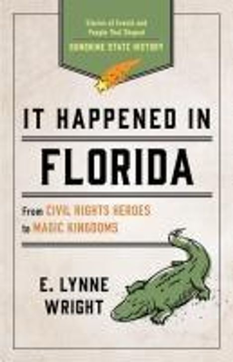 E Lynne Wright: It Happened in Florida, Buch