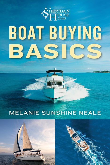 Melanie Sunshine Neale: Boat Buying Basics, Buch