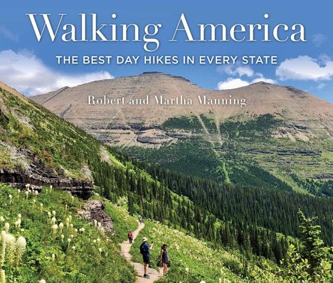 „Walking America: The Best Day Hikes in Every State“ von Robert und Martha Manning. Wanderer auf Bergpfad.