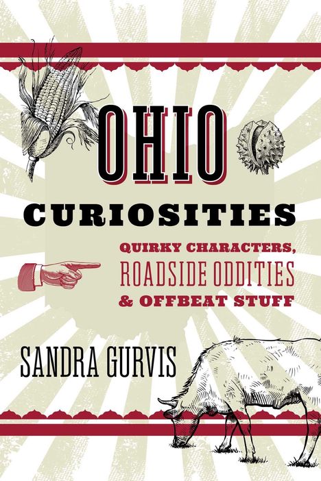 "Ohio Curiosities" Text mit Illustrationen von Maiskolben, stacheliger Frucht, Richtungspfeil und einer Kuh.