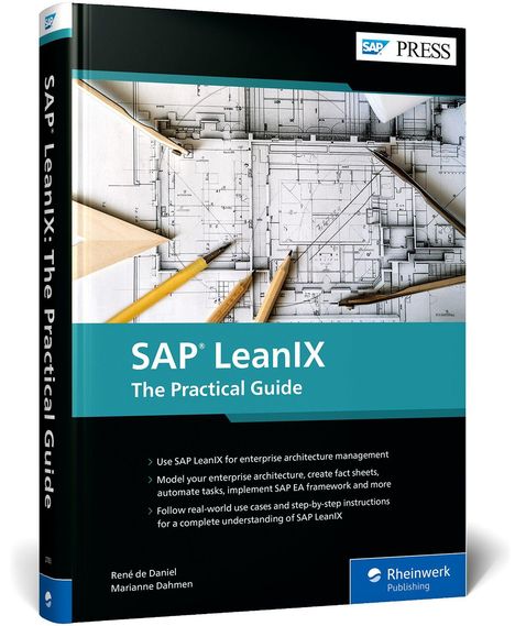 Titel: "SAP® LeanIX: The Practical Guide". Autoren: René de Daniel, Marianne Dahmen. Blaues Titelbild mit technischen Zeichnungen.